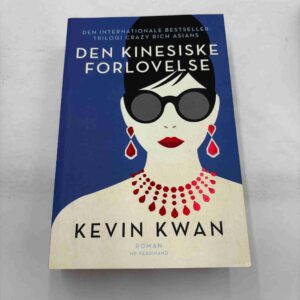 Kevin Kwan: Den kinesiske forlovelse - roman
