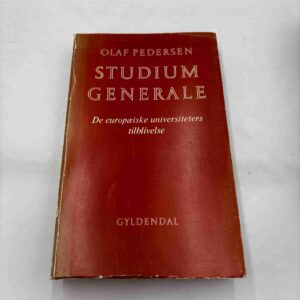 Olaf Pedersen: Studium generale - de europæiske universiteters tilblivelse