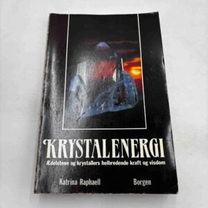 Katrina Raphaell: Krystalenergi