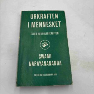 Swami Narayanananda: Urkraften i mennesket