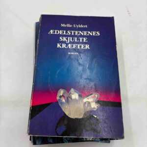 Mellie Uyldert: Ædelstenenes skjulte kræfter