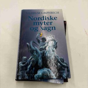 Vilhelm Grønbech: Nordiske myter og sagn