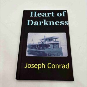 Joseph Conrad: Heart of Darkness