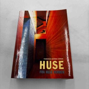 Francisco Asensio Cerver: Huse fra hele verden