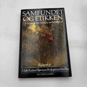 Mette Koefoed Bjørnsen: Samfundet og etikken