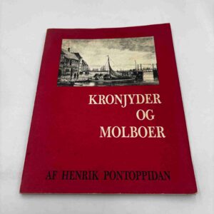 Henrik Pontoppidan: Kronjyder og molboer