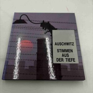 Auschwitz: Stimmen aus der tiefe (tysk)