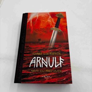 Susanne Clod Pedersen: Arnulf - første bog i Arnulf-sagaen