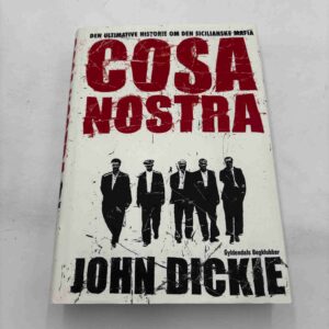 John Dickie: Cosa Nostra (dansk)