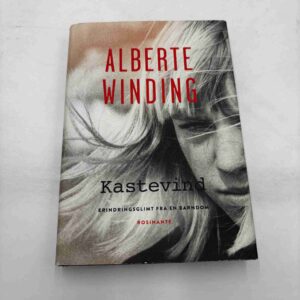 Alberte Winding: Kastevind - erindringsglimt