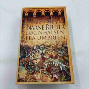Bjarne Reuter: Løgnhalsen fra Umbrien - roman