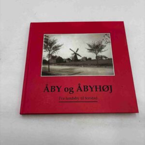 Åby og Åbyhøj - fra landsby til forstad