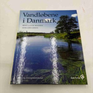 Bent Lauge Madsen: Vandløbene i Danmark