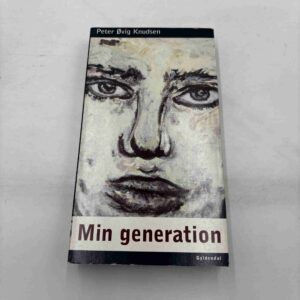 Peter Øvig Knudsen: Min generation