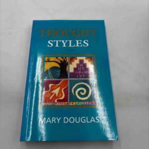 Mary Douglas: Thought styles