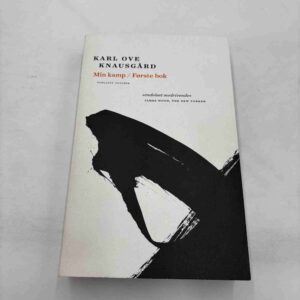 Karl Ove Knausgård: Min kamp 1 (norsk)