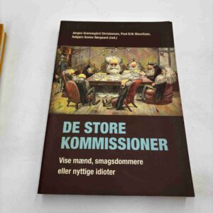 Jørgen Grønnegård Christensen (red.): De store kommissioner