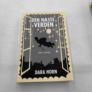 Dara Horn: Den næste verden - roman