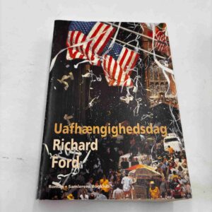 Richard Ford: Uafhængighedsdag - roman