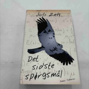 Juli Zeh: Det sidste spørgsmål