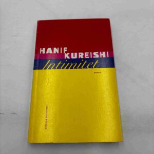 Hanif Kureshi: Intimitet - roman