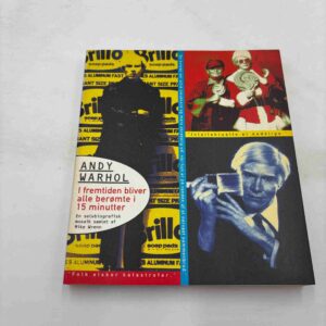 Andy Warhol - I fremtiden bliver alle berømte i 15 minutter (fra rygerhjem)
