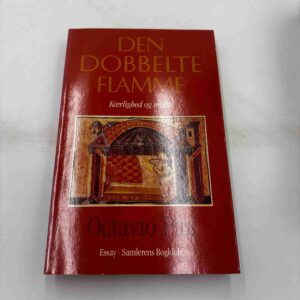 Octavio Paz: Den dobbelte flamme (fra rygerhjem)