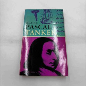Blaise Pascal: Tanker (fra rygerhjem)