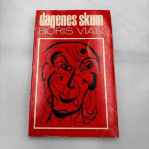 Boris Vian: Dagenes skum (fra rygerhjem)