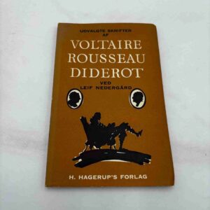 Udvalgte skrifter af Voltaire, Rousseau, Diderot (fra rygerhjem)