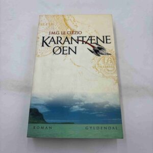 J.M.G. le Clezio: Karantæneøen (fra rygerhjem)
