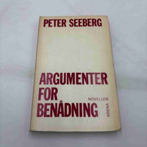 Peter Seeberg: Argumenter for benådning (Fra rygerhjem)
