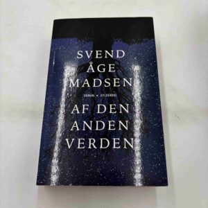 Svend Åge Madsen: Af den anden verden - roman (fra rygerhjem)