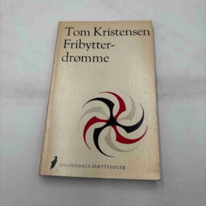 Tom Kristensen: Fribytterdrømme (fra rygerhjem)