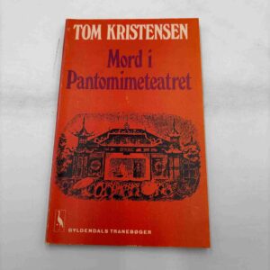 Tom Kristensen: Mord i pantomimeteatret (fra rygerhjem)