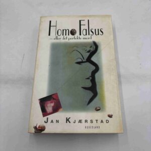 Jan Kjærstad: Homo Falsus - eller det perfekte mord (fra rygerhjem)
