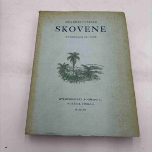 Johannes V. Jensen: Skovene (fra rygerhjem)