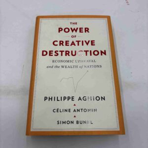 Philippe Aghion: The Power of Creative Destruction