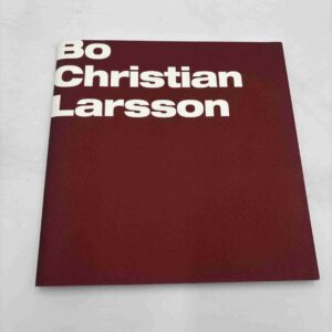 Bo Christian Larsson - Still standing in the mud of time