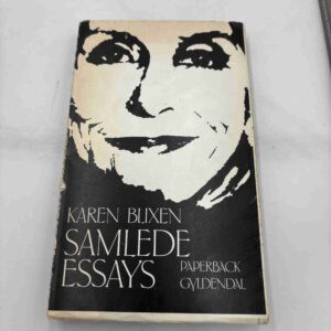 Karen Blixen: Samlede essays