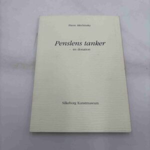 Pierre Alechinsky: Penslens tanker - en donation