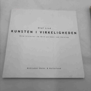 Olaf Lind: Kunsten i virkeligheden