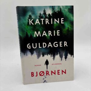 Katrine Marie Guldager: Bjørnen - roman