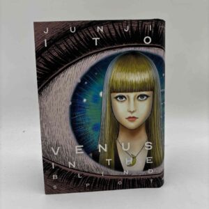 Junji Ito: Venus in the Blind Spot