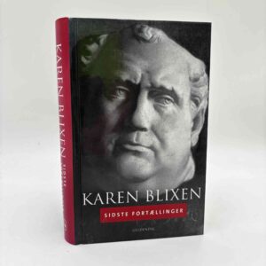 Karen Blixen: Sidste fortællinger