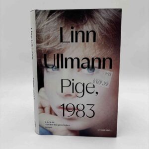 Linn Ullmann: Pige, 1983 - roman