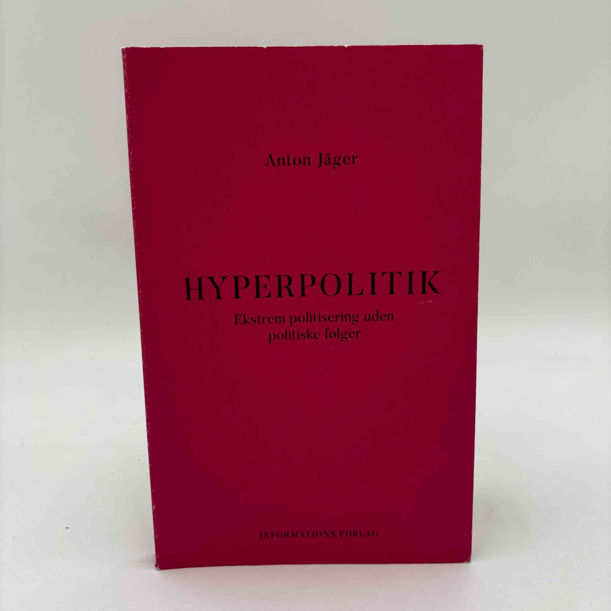 Anton Jäger: Hyperpolitik