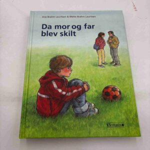 Ane Brahm Lauritsen (Ane Riel): Da mor og far blev skilt