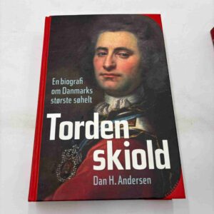 Dan H. Andersen: Tordenskiold - biografi