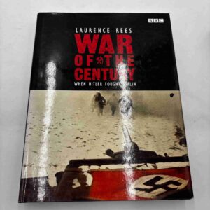 Laurence Rees: War of the century